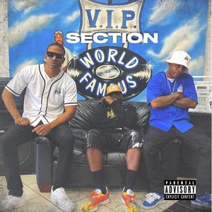 VIP SECTION LBC (feat. D3 The ROCSTAR, TECHNIEC, KXNG CROOKED & Oowee) [Explicit]