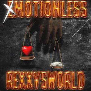 Emotionless (Explicit)