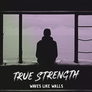 True Strength (Explicit)