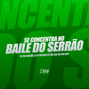 Se Concentra No Baile Do Serrão