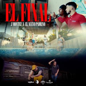 El Final (feat. El Nuevo Padrino & DJ Rasuk)