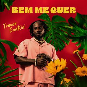 Bem Me Quer (feat. Zamba)