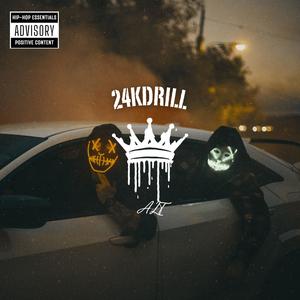 24KDRILL (Explicit)