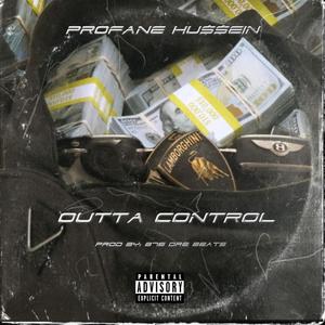 OUTTA CONTROL (Explicit)