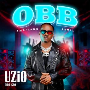 OBB (Amapiano Remix) [Explicit]