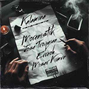 Kalamina (feat. Morenistik, Erreoh & Miser kimvn)