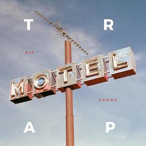 Trap Motel (Explicit)