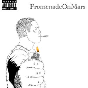 Promenade on Mars (Explicit)