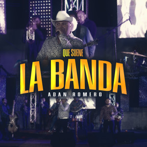 Que Suene La Banda (En Vivo)