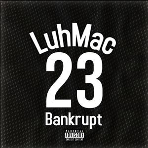 Bankrupt (Explicit)