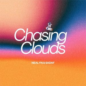 Chasing Clouds (feat. Sadaf) [Explicit]