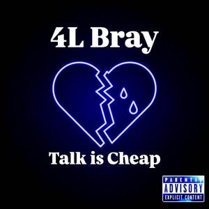 Talk is Cheap (Explicit)