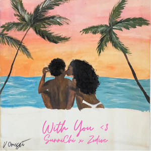 With You <3 (feat. Zodivc)