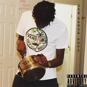 Stay Inside (Explicit)