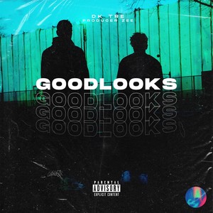 Good Looks (Explicit)