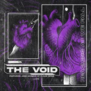 The Void (feat. Sugar Spine) (Explicit)