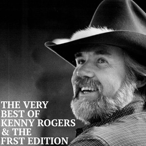 The Very Best of Kenny Rogers & the First Edition (Explicit)