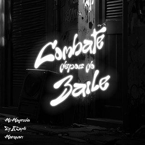 COMBATE - Depois do Baile (Explicit)