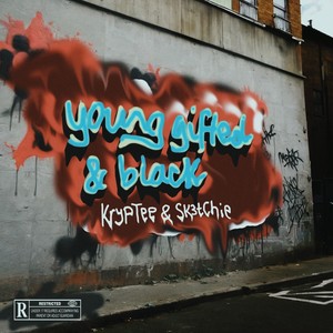 Young Gifted and Black (Explicit)