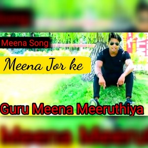 Meena Jor Ke (Original)