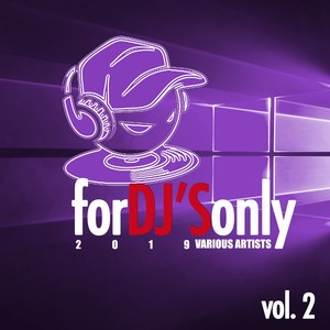 For Dj's Only 2019, Vol. 2