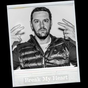 Break My Heart