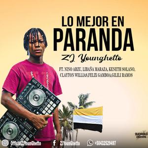 Lo Mejor En Parrandas (feat. Nino Arzu, Libaña Maraza, Kenneth Solorzano, Clayton Williams, Felix Gamboa & Gilili Ramos) [Deejay Ghetto Mix]