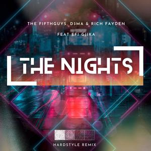 The Nights (feat. Efi Gjika) (Hardstyle Remix)