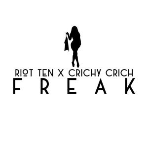 Freak (feat. Crichy Crich) [Explicit]