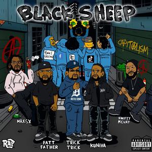 Black Sheep Pt. 2 (feat. Swifty McVay & MRK SX) (Explicit)