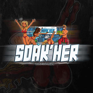Guttaprell Anthem (Soak'her 2025) (Explicit)
