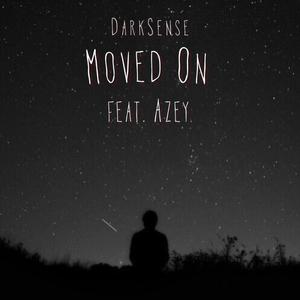 Moved On (feat. Azey) [Explicit]