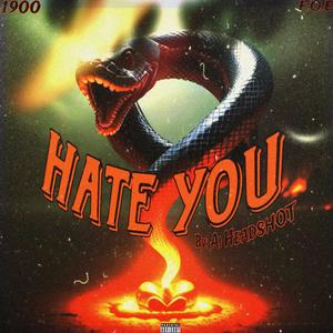 Hate You (Explicit)