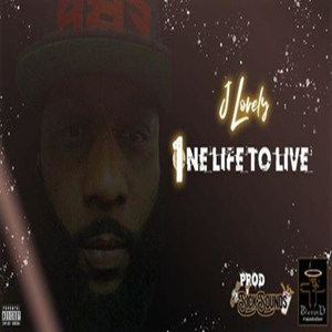 One Life To Live (Explicit)