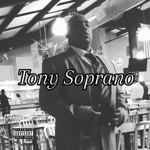 Tony Soprano (Explicit)