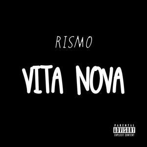 Vita Nova (Explicit)