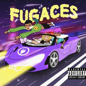 Fugaces(feat. OG Plug)