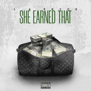 She Earned That (Explicit)