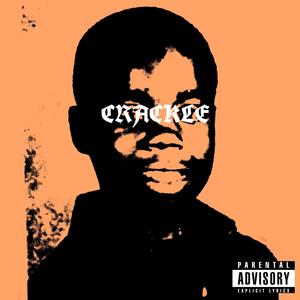 CRACKLE (Explicit)