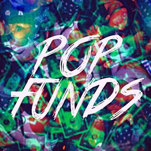 Pop Funds (Explicit)