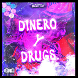 Dinero y Drugs (Explicit)