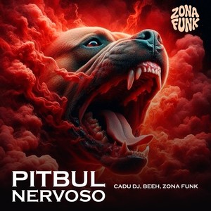 PITBULL NERVOSO (Explicit)