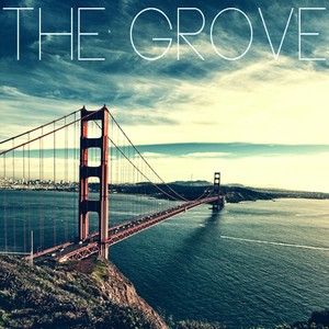 The Grove(feat. Khrys Lawson & Vacation) (Explicit)