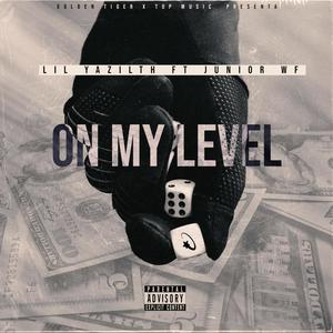 ON MY LEVEL (feat. JUNIOR WF)