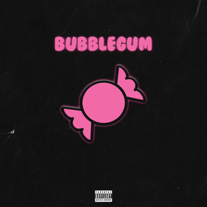 Bubblegum (Explicit)