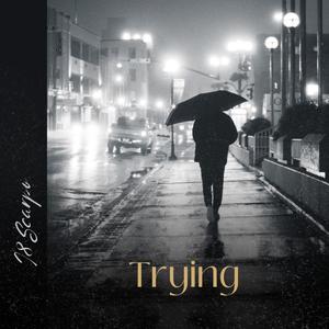 Trying (Explicit)