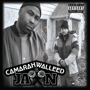 Camarah Walleed & Jaxn (Explicit)