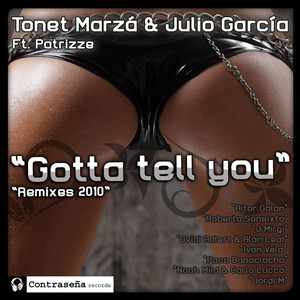 Gotta Tell You (Ovidi Adlert & Alan Leal Remix)