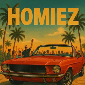 Homiez (Explicit)