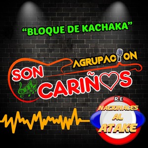 Bloque De Kachaka (En Vivo)